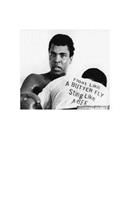 Float Like a Butterfly, Sting Like a Bee!