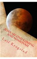 Jesus Second Coming and Hamonah