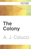 Colony