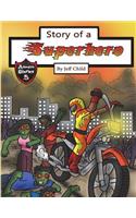 Story of a Superhero: The Superhero Who Stopped the Zombie Plague (Kids' Adventure Stories): The Superhero Who Stopped the Zombie Plague (Kids' Adventure Stories)