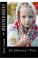 Redeemed: An Orphan's Tale(2 Ransomed)