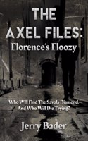 The Axel Files