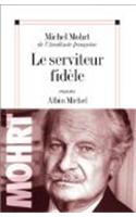 Serviteur Fidele (Le)