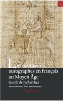 Les Manuscrits Autographes En Francais Au Moyen Age