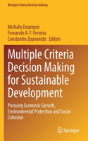 Multiple Criteria Decision Making for Sustainable Development