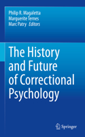 History and Future of Correctional Psychology