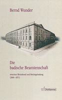 Die Badische Beamtenschaft Zwischen Rheinbund Und Reichsgrundung (1806-1871)