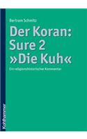 Der Koran: Sure 2 'die Kuh'