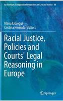 Racial Justice, Policies and Courts' Legal Reasoning in Europe