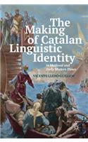 Making of Catalan Linguistic Identity in Medieval and Early Modern Times