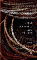 Metal Scrappers and Thieves