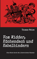 Vom Widder, Küchendach und Kabelbindern