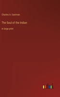 Soul of the Indian