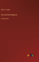 Dot and the Kangaroo