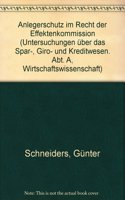 Anlegerschutz Im Recht Der Effektenkommission