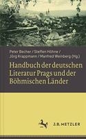 Handbuch Der Deutschen Literatur Prags Und Der Böhmischen Länder