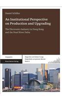 An N Institutional Perspective on Production and Upgrading