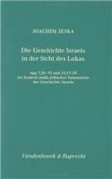 Die Geschichte Israels in Der Sicht Des Lukas