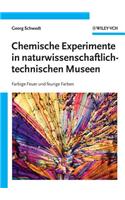 Chemische Experimente in naturwissenschaftlich-technischen Museen: Farbige Feuer und feurige Farben