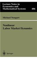 Nonlinear Labor Market Dynamics