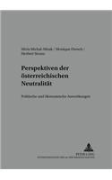 Perspektiven Der Oesterreichischen Neutralitaet