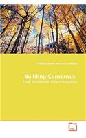 Building Consensus