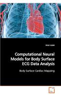 Computational Neural Models for Body Surface ECG Data Analysis