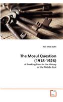 The Mosul Question (1918-1926)