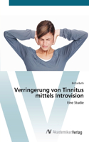 Verringerung von Tinnitus mittels Introvision