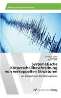 Systematische Körperschallbeschreibung von verkoppelten Strukturen