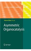 Asymmetric Organocatalysis