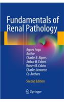 Fundamentals of Renal Pathology