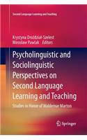 Psycholinguistic and Sociolinguistic Perspectives on Second Language Learning and Teaching