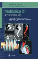 Multislice Ct: A Practical Guide