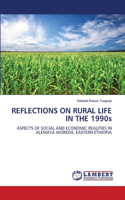 REFLECTIONS ON RURAL LIFE IN THE 1990s