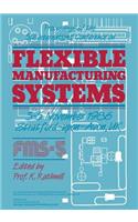 Proceedings of the 5th International Conference on Flexible Manufacturing Systems