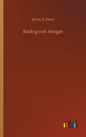 Raiding with Morgan