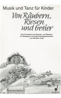 Von Raubern, Riesen Und Getier