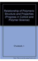 Relationship of Polymeric Structure and Properties