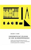 Mathematische Bildung in der Blindenpädagogik