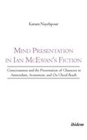 Mind Presentation in Ian McEwan's Fiction