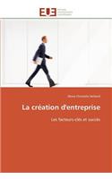 La Cr?ation d'Entreprise