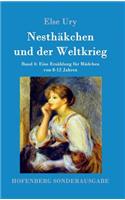 Nesthäkchen und der Weltkrieg
