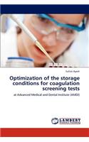 Optimization of the Storage Conditions for Coagulation Screening Tests