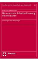 Die Neuronale Selbstbestimmung Des Menschen