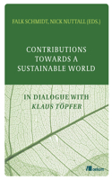 Contributions Towards a Sustainable World