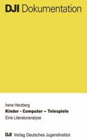 Kinder Computer Telespiele: Eine Literaturanalyse