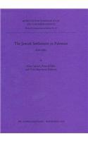 Jewish Settlement in Palestine 634 to 1881