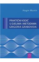 PRAKTIČNI VODIČ U DJELIMA I METODAMA GRIGORIA GRABOVOIA (Croatian Version)