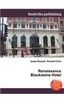 Renaissance Blackstone Hotel